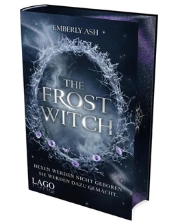 Abbildung von Ash | The Frost Witch (Die Hexenbündnisse von Velora 1) | 1. Auflage | 2026 | beck-shop.de