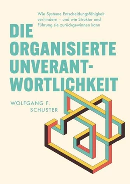 Abbildung von Schuster | Die organisierte Unverantwortlichkeit | 1. Auflage | 2026 | beck-shop.de