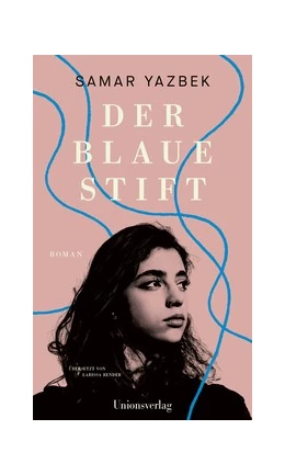 Abbildung von Yazbek, Samar | Der blaue Stift | 1. Auflage | 2026 | beck-shop.de