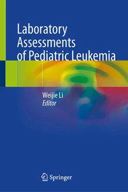 Abbildung von Li | Laboratory Assessments of Pediatric Leukemia | 1. Auflage | 2026 | beck-shop.de