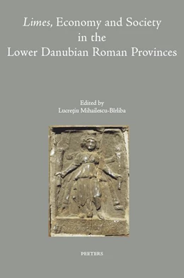 Abbildung von Mihailescu-Bîrliba | Limes, Economy and Society in the Lower Danubian Roman Provinces | 1. Auflage | 2019 | beck-shop.de