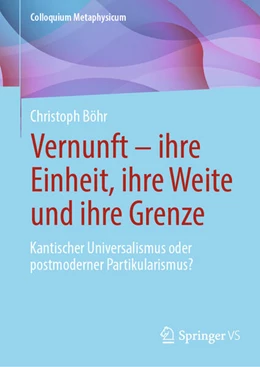 Abbildung von Böhr | Vernunft - ihre Einheit, ihre Weite und ihre Grenze | 1. Auflage | 2026 | beck-shop.de