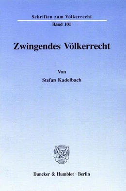Abbildung von Kadelbach | Zwingendes Völkerrecht. | 1. Auflage | 1992 | beck-shop.de
