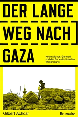Abbildung von Achcar | Der lange Weg nach Gaza | 1. Auflage | 2026 | beck-shop.de