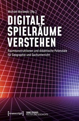 Abbildung von Morawski | Digitale Spielräume verstehen | 1. Auflage | 2026 | 8 | beck-shop.de