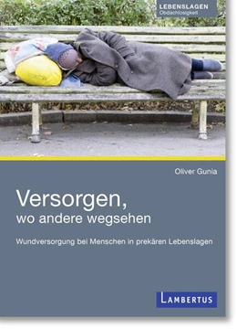 Abbildung von Gunia | Versorgen, wo andere wegsehen | 1. Auflage | 2026 | beck-shop.de