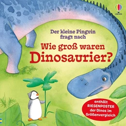 Abbildung von Milbourne | Der kleine Pinguin fragt nach: Wie groß waren Dinosaurier? | 1. Auflage | 2026 | beck-shop.de