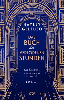 Abbildung von Gelfuso | Das Buch der verlorenen Stunden | 1. Auflage | 2026 | beck-shop.de