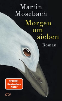 Abbildung von Mosebach | Morgen um sieben | 1. Auflage | 2027 | beck-shop.de