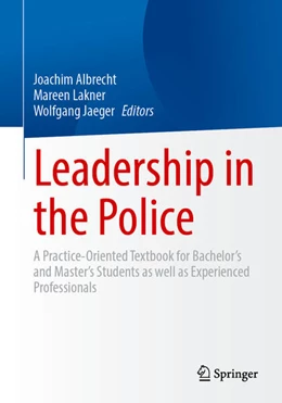 Abbildung von Albrecht / Lakner | Leadership in the Police | 1. Auflage | 2026 | beck-shop.de