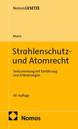Abbildung von Mann | Strahlenschutz- und Atomrecht | 40. Auflage | 2026 | beck-shop.de