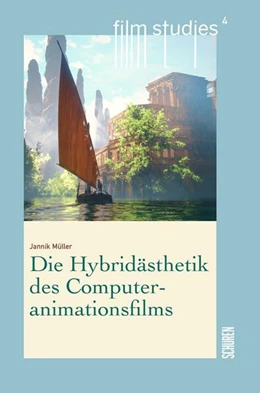 Abbildung von Müller | Die Hybridästhetik des Computeranimationsfilms | 1. Auflage | 2026 | beck-shop.de