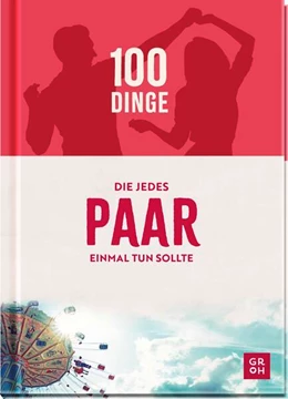 Abbildung von Funk | 100 Dinge, die jedes Paar einmal tun sollte | 1. Auflage | 2026 | beck-shop.de