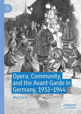 Abbildung von Erwin | Opera, Community, and the Avant-Garde in Germany, 1932–1944 | 1. Auflage | 2026 | beck-shop.de