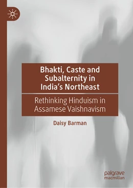 Abbildung von Barman | Bhakti, Caste and Subalternity in India's Northeast | 1. Auflage | 2026 | beck-shop.de
