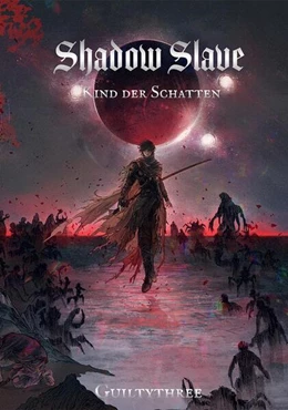 Abbildung von Guiltythree | SHADOW SLAVE | Band 1 Kind der Schatten - Deutsch | 1. Auflage | 2026 | beck-shop.de