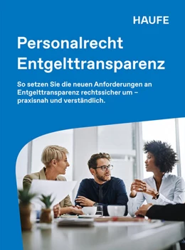 Abbildung von Haufe Personalrecht Entgelttransparenz | 1. Auflage | 2026 | beck-shop.de