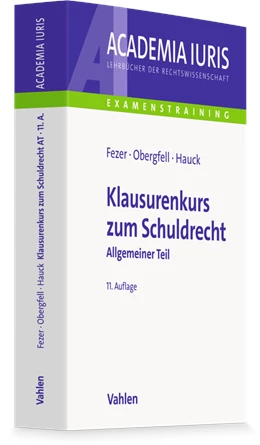 Abbildung von Fezer / Obergfell | Klausurenkurs zum Schuldrecht Allgemeiner Teil | 11. Auflage | 2027 | beck-shop.de