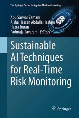 Abbildung von Zamani / Hashim | Sustainable AI Techniques for Real-Time Risk Monitoring | 1. Auflage | 2026 | beck-shop.de