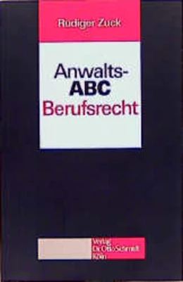 Abbildung von Zuck | Anwalts-ABC Berufsrecht | 1. Auflage | 1999 | beck-shop.de