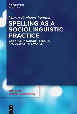Abbildung von Pacheco-Franco | Spelling as a Sociolinguistic Practice | 1. Auflage | 2026 | 119 | beck-shop.de