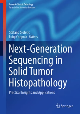 Abbildung von Sioletic / Coppola | Next-Generation Sequencing in Solid Tumor Histopathology | 1. Auflage | 2026 | beck-shop.de