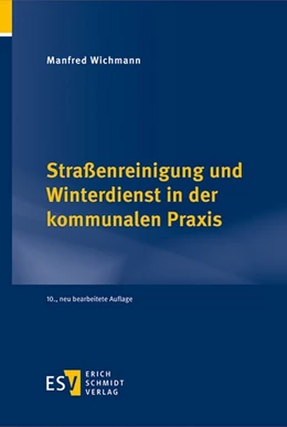 Abbildung von Wichmann | Straßenreinigung und Winterdienst in der kommunalen Praxis | 10. Auflage | 2026 | beck-shop.de