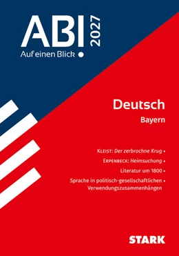 Abbildung von Bernhardt / Wurm | STARK Deutsch - Abi - Auf einen Blick! 2027 Bayern | 1. Auflage | 2026 | beck-shop.de