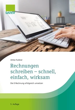 Abbildung von Fuldner | Rechnungen schreiben - schnell, einfach, wirksam | 5. Auflage | 2026 | beck-shop.de