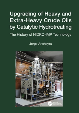 Abbildung von Ancheyta | Upgrading of Heavy and Extra-Heavy Crude Oils by Catalytic Hydrotreating | 1. Auflage | 2026 | beck-shop.de