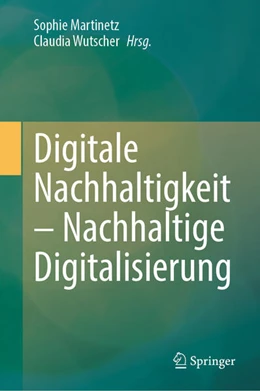 Abbildung von Martinetz / Wutscher | Digitale Nachhaltigkeit - Nachhaltige Digitalisierung | 1. Auflage | 2026 | beck-shop.de