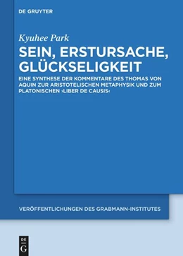 Abbildung von Park | Sein, Erstursache, Glückseligkeit | 1. Auflage | 2026 | 72 | beck-shop.de