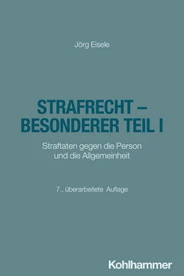 Abbildung von Eisele | Strafrecht - Besonderer Teil I | 7. Auflage | 2026 | beck-shop.de
