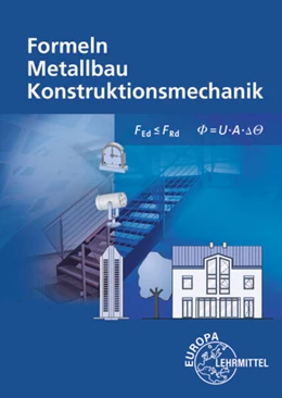 Abbildung von Weingartner / Dillinger | Formeln Metallbau Konstruktionsmechanik | 8. Auflage | 2026 | beck-shop.de