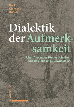 Abbildung von Kübler | Dialektik der Aufmerksamkeit | 1. Auflage | 2026 | beck-shop.de