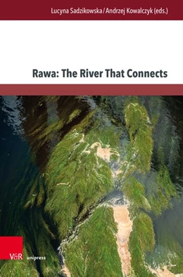 Abbildung von Sadzikowska / Kowalczyk | Rawa: The River That Connects | 1. Auflage | 2026 | beck-shop.de