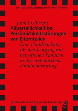 Abbildung von Ulbricht | Allparteilichkeit bei Persönlichkeitsstörungen von Elternteilen | 1. Auflage | 2026 | beck-shop.de