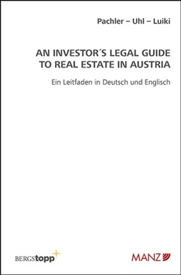 Abbildung von Pachler / Uhl | An Investors Legal Guide to Real Estate in Austria | 2. Auflage | 2026 | beck-shop.de