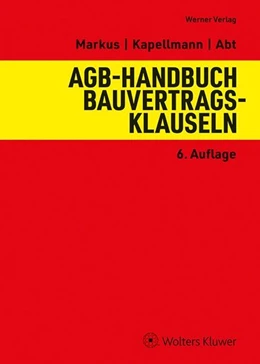 Abbildung von Abt / Kapellmann | AGB-Handbuch Bauvertragsklauseln | 6. Auflage | 2026 | beck-shop.de