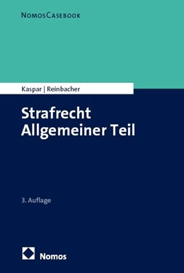 Abbildung von Kaspar / Reinbacher | Strafrecht Allgemeiner Teil | 3. Auflage | 2026 | beck-shop.de