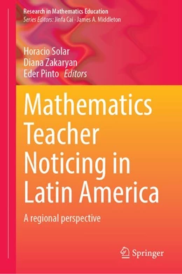 Abbildung von Solar / Zakaryan | Mathematics Teacher Noticing in Latin America | 1. Auflage | 2026 | beck-shop.de