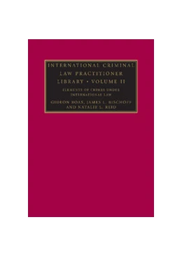 Abbildung von Boas / Bischoff | International Criminal Law Practitioner Library | 1. Auflage | 2009 | beck-shop.de