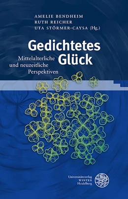 Abbildung von Bendheim / Reicher | Gedichtetes Glück | 1. Auflage | 2026 | beck-shop.de