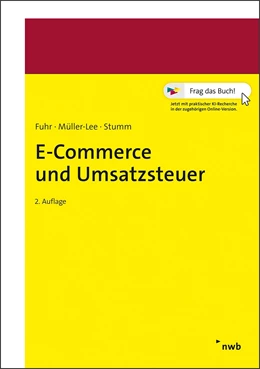 Abbildung von Fuhr / Müller-Lee | E-Commerce und Umsatzsteuer | 2. Auflage | 2026 | beck-shop.de