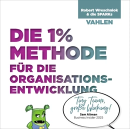 Abbildung von Wreschniok | Die 1% Methode für die Organisationsentwicklung | 1. Auflage | 2026 | beck-shop.de
