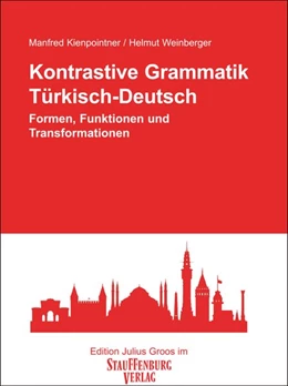 Abbildung von Kienpointner / Weinberger | Kontrastive Grammatik. Türkisch-Deutsch | 1. Auflage | 2026 | beck-shop.de