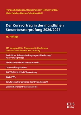 Abbildung von Fränznick / Radeisen | Der Kurzvortrag in der mündlichen Steuerberaterprüfung 2026/2027 | 18. Auflage | 2026 | beck-shop.de