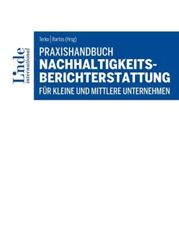Abbildung von Baumüller / Bartos | Praxishandbuch Nachhaltigkeitsberichterstattung für kleine und mittlere Unternehmen | 1. Auflage | 2025 | beck-shop.de