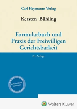 Abbildung von Herrler / Scheller | Kersten / Bühling, Formularbuch und Praxis der Freiwilligen Gerichtsbarkeit | 28. Auflage | 2026 | beck-shop.de