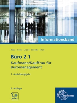 Abbildung von Debus / Kramer | Büro 2.1 - Kaufmann/Kauffrau für Büromanagement, Informationsband, 1. Ausbildungsjahr | 6. Auflage | 2026 | beck-shop.de